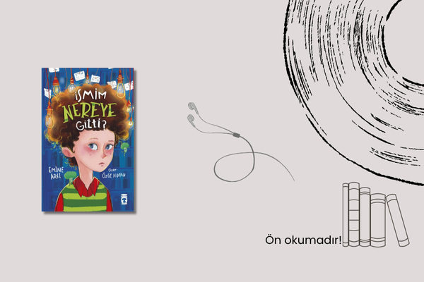 İsmim Nereye Gitti? Sesli Kitap